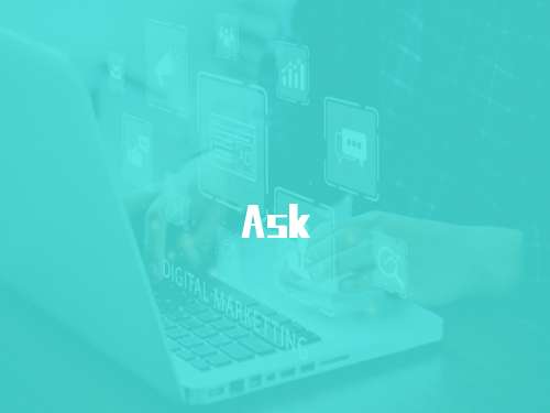 Ask